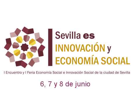 I Encuentro y I Feria Economía Social e Innovación Social de la ciudad de Sevilla